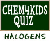 Halogens Quiz