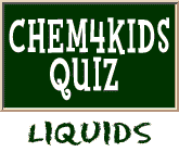 Liquids Quiz